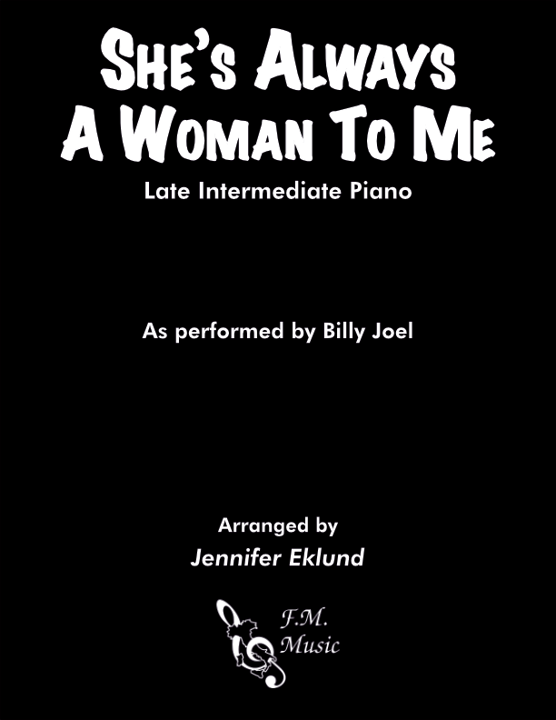 She's Always a Woman (Late Intermediate Piano)